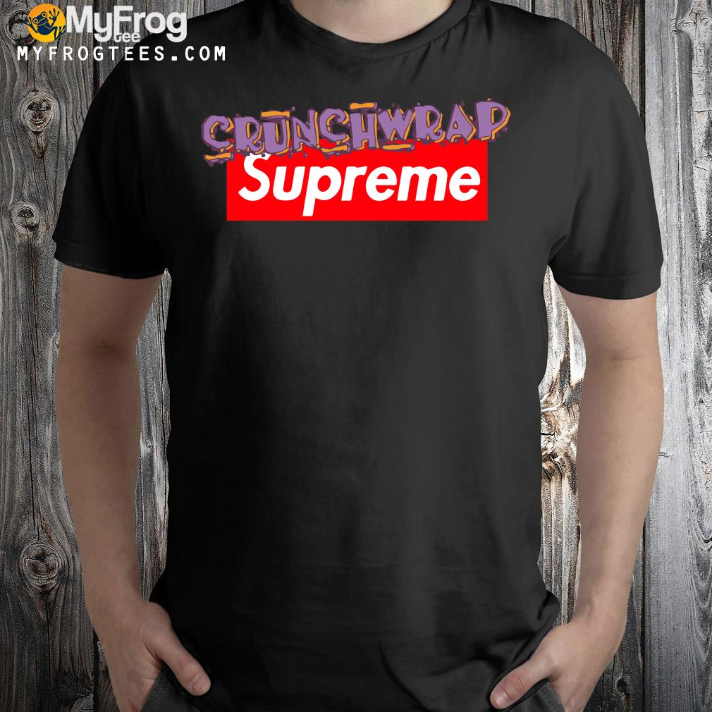 Crunchwrap supreme shirt on sale