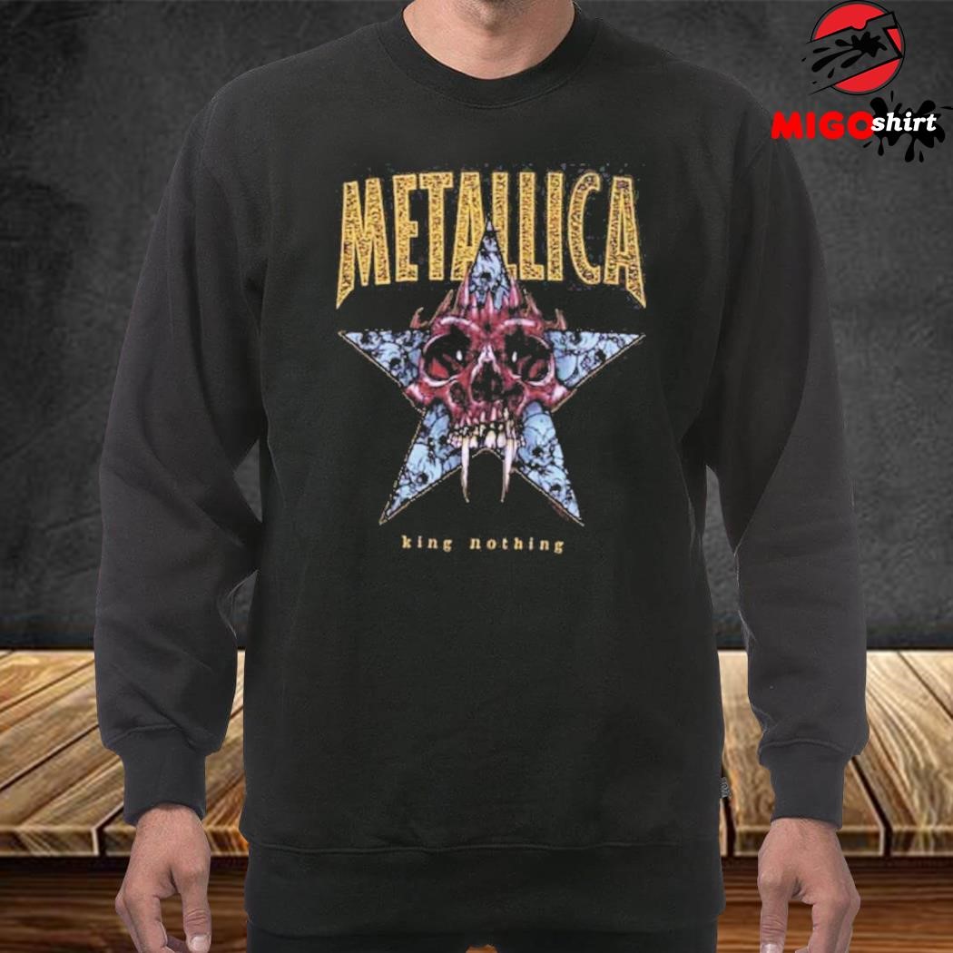 Metallica king nothing t shirt best sale