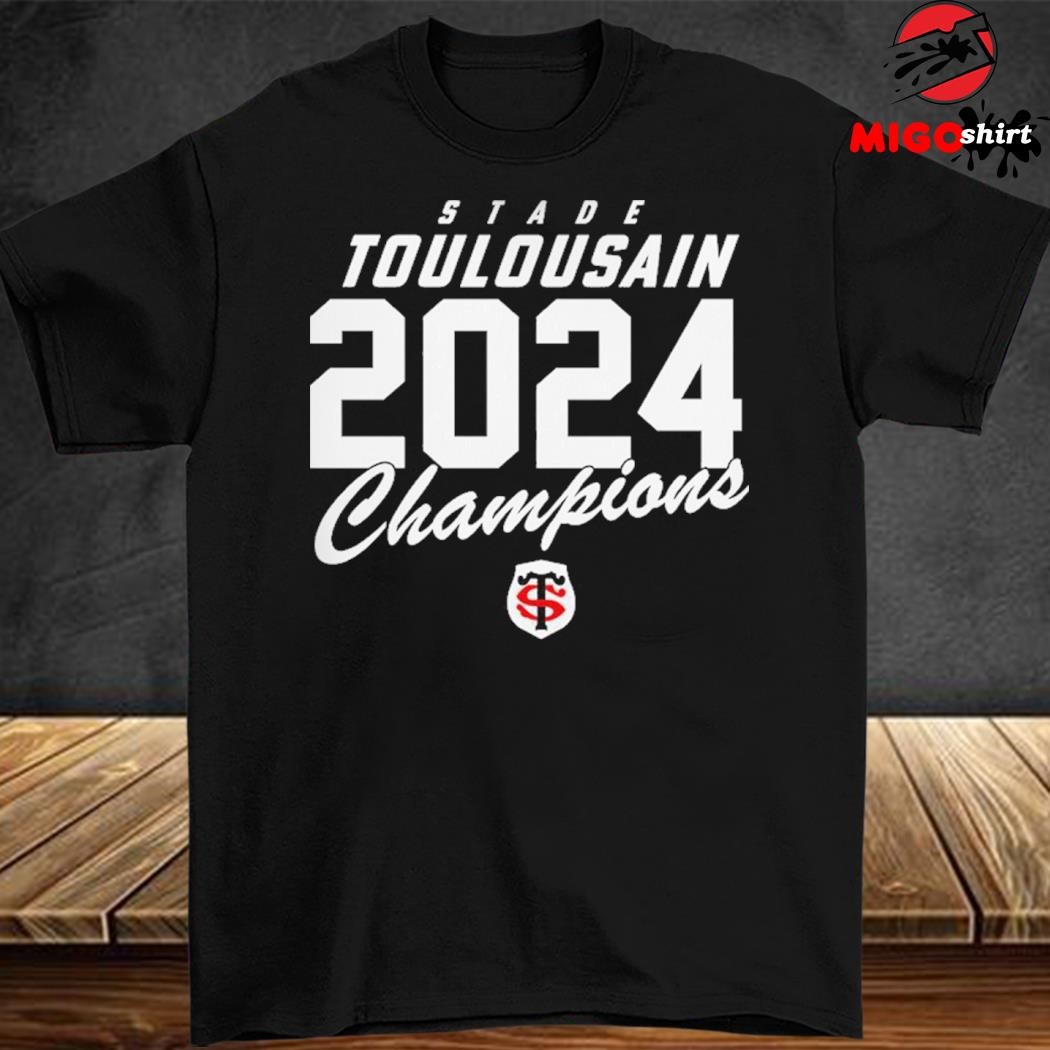 Official Stade Toulousain 2024 Champions logo shirt hoodie sweater long sleeve and tank top