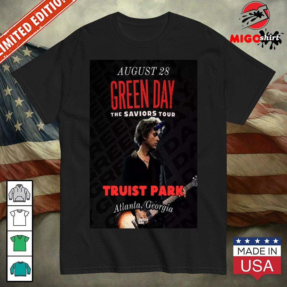 Official 1Green Day Aug 28 2024 Truist Park in Atlanta GA Poster shirt