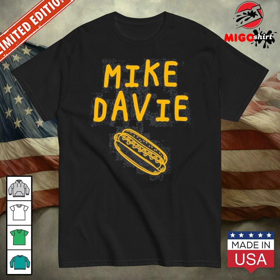 Official Mike Davie Shirt