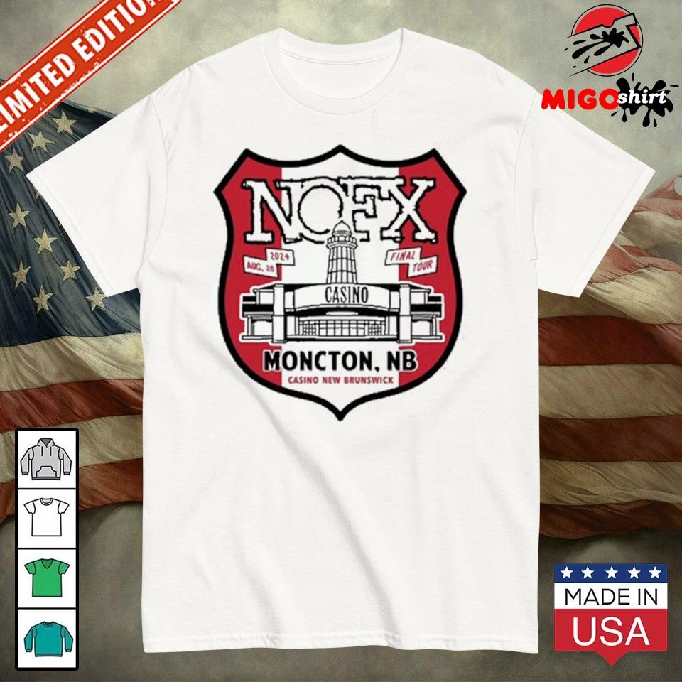 Official NOFX Show Moncton, NB, Canada Aug 28 + 29, 2024 Shirt