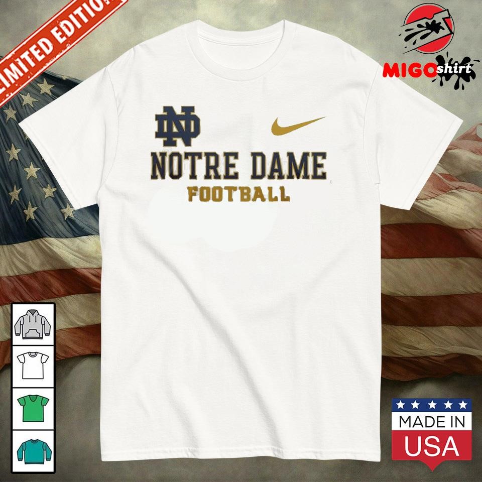 Official Notre Dame Fighting Irish Football Go Irish shirt