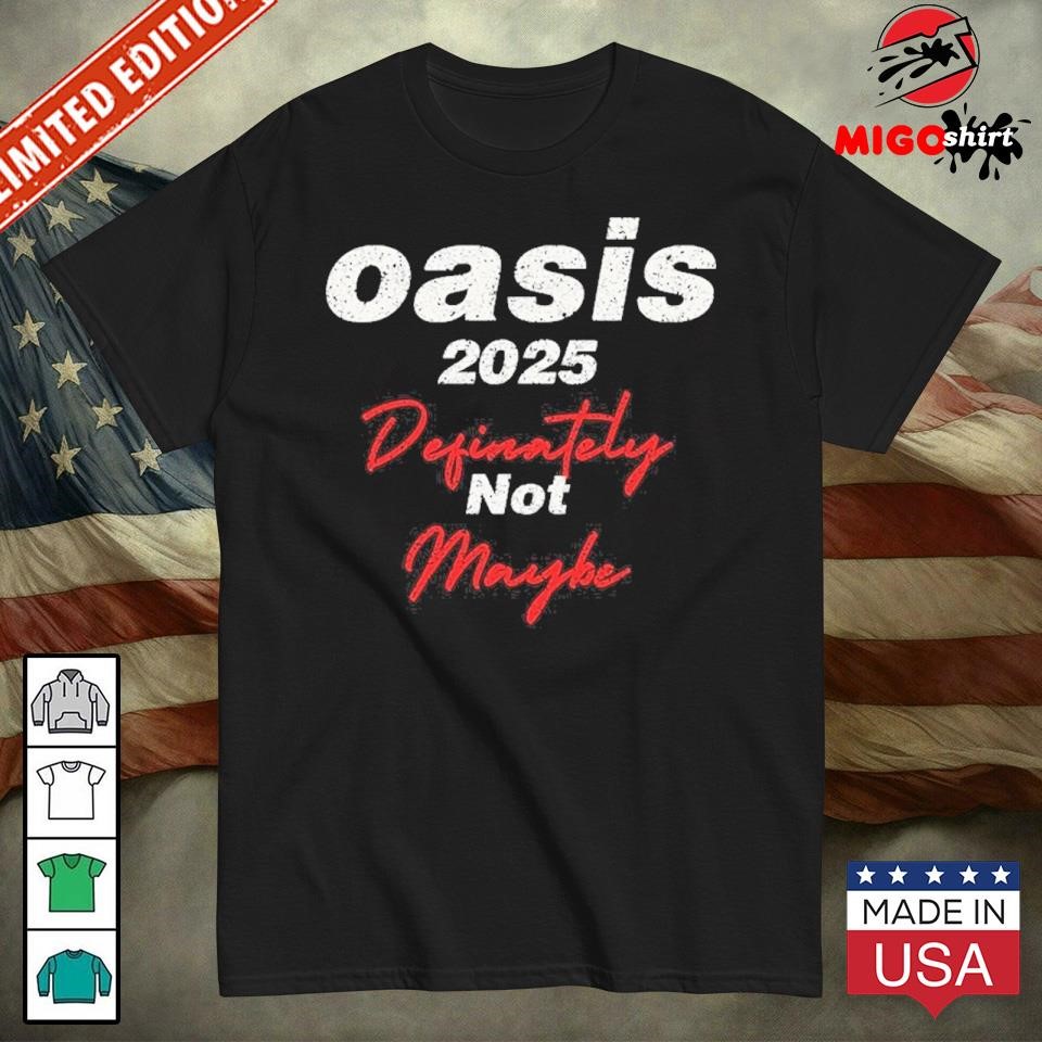 Official Oasis 2025 Definitely Not Maybe T-Shirt