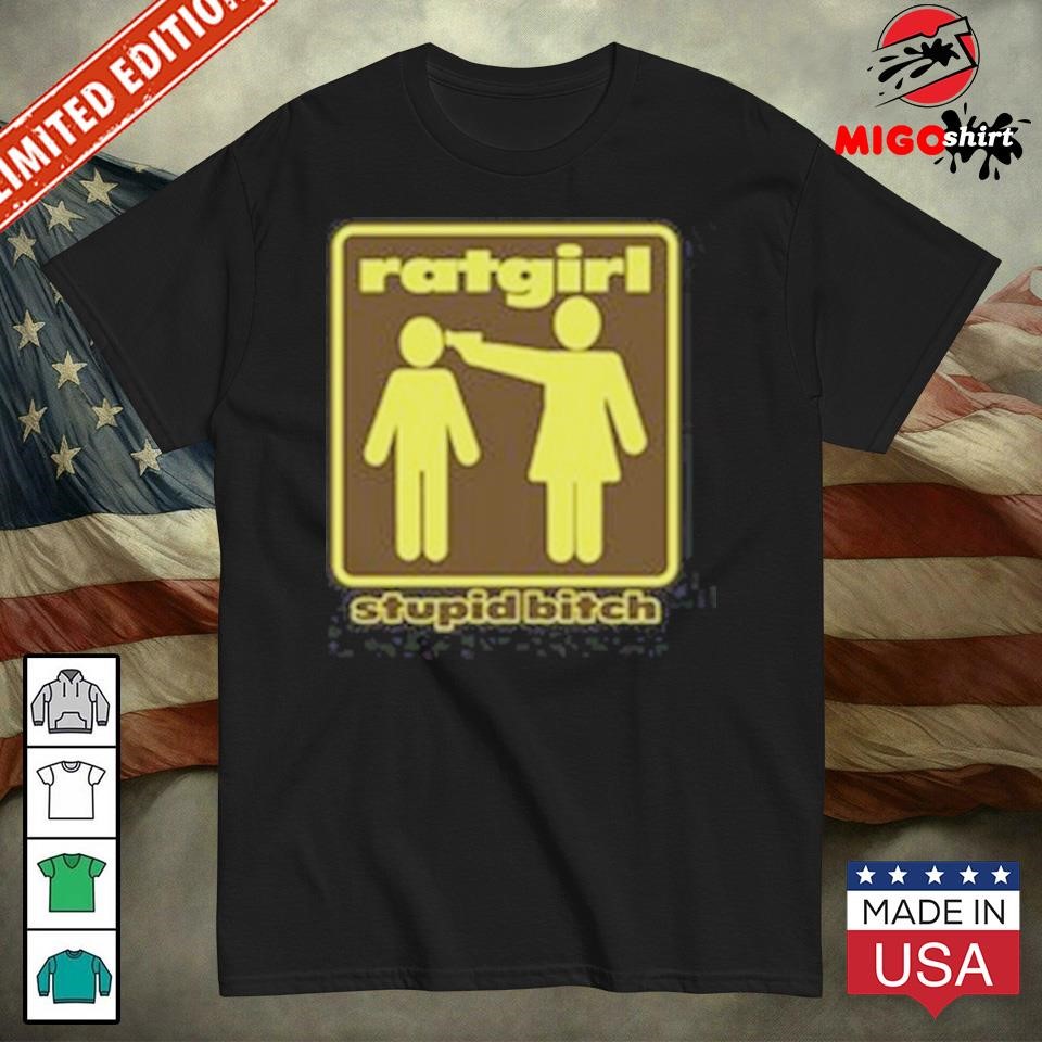 Official Stray Rats Ratgirl Stupid Bitch Shirt