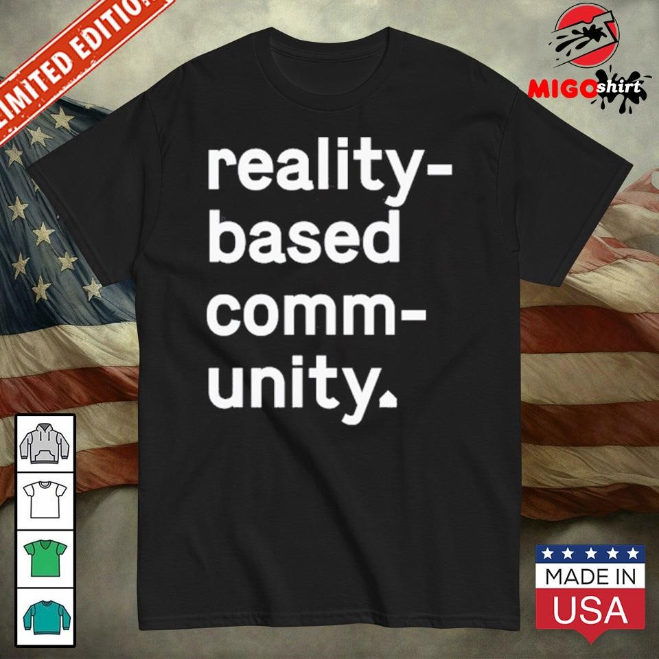 Official The National Reality Based Community 2024 T-Shirt