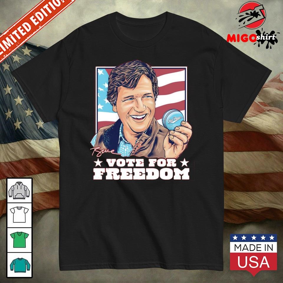 Official Tucker Carlson Vote For Freedom Shirt