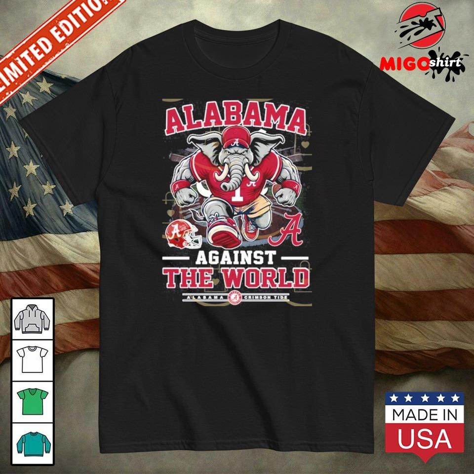 Alabama Crimson Tide Against The World Unisex T-Shirt