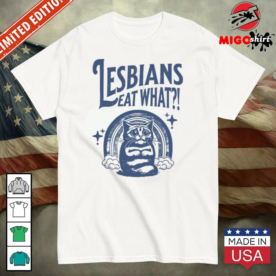 Cat Lesbians Eat What Shirt