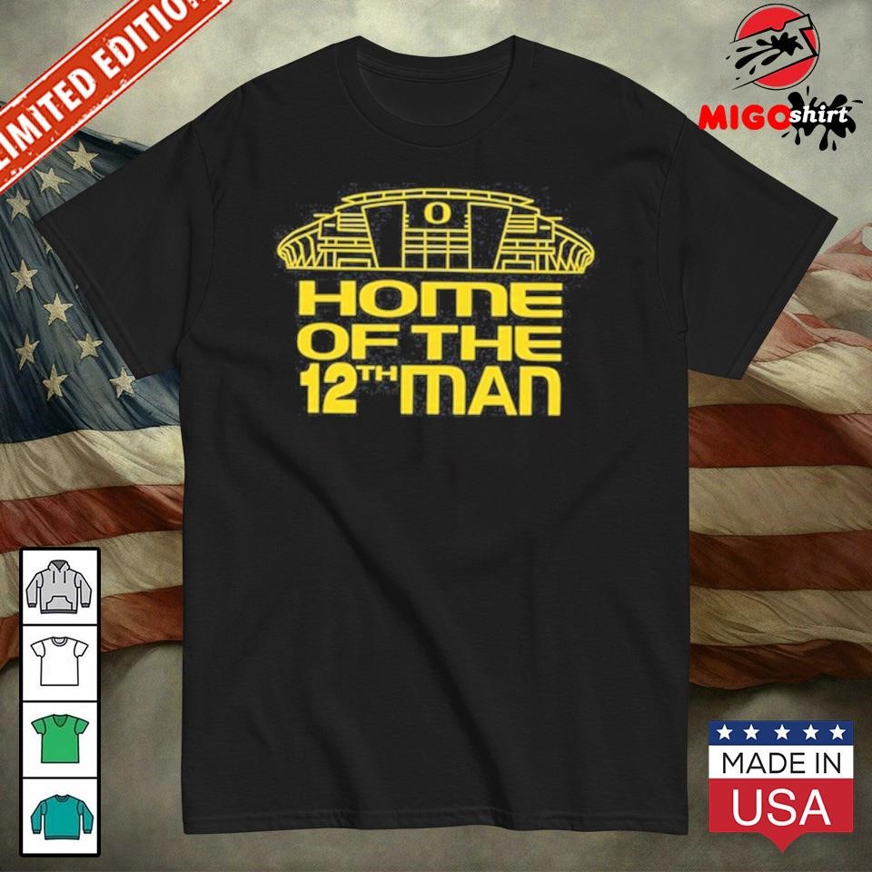 Home Of The 12th Man shirt