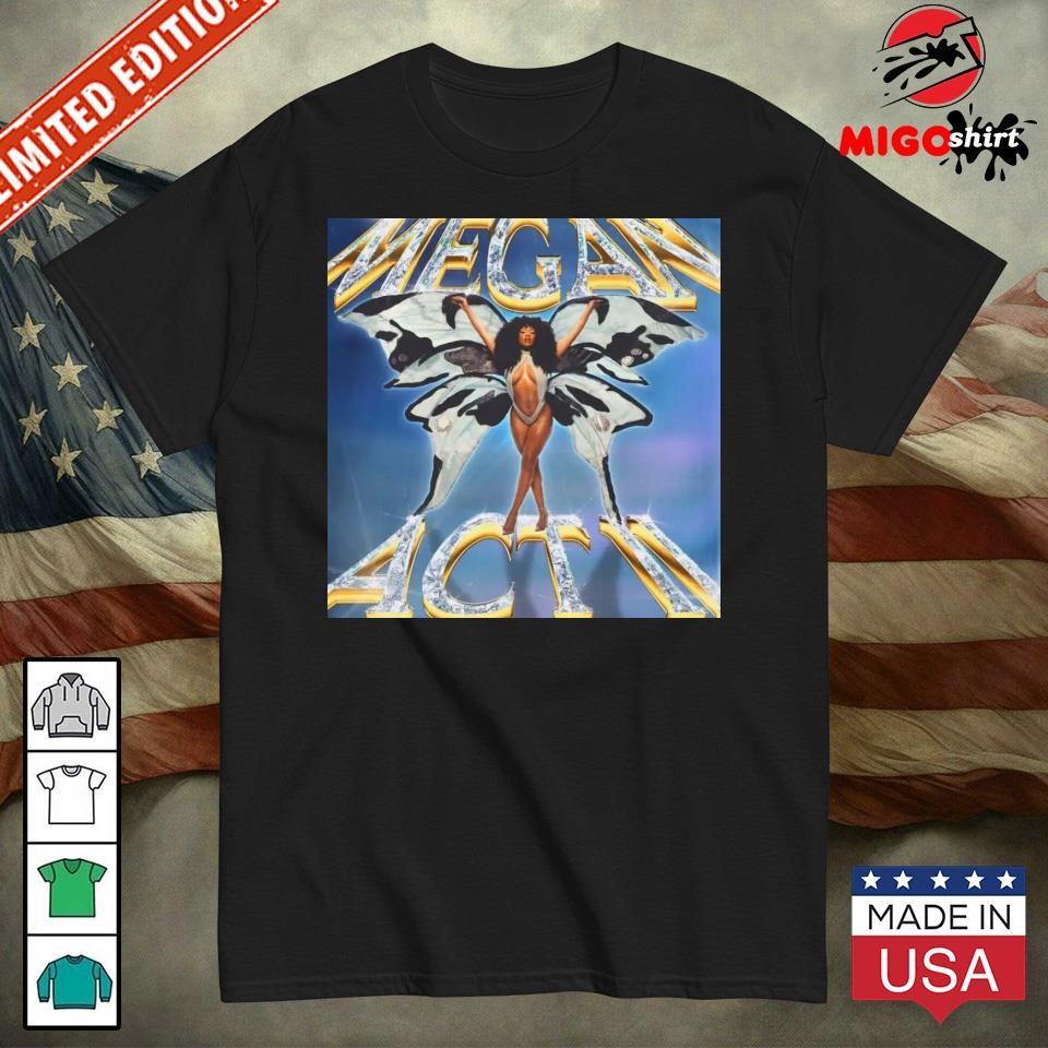 Megan Act II Shirt