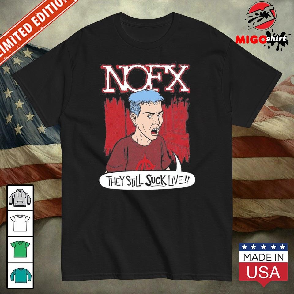 NOFX The Final Show Collection 2024 Still Suck Unisex T-Shirt