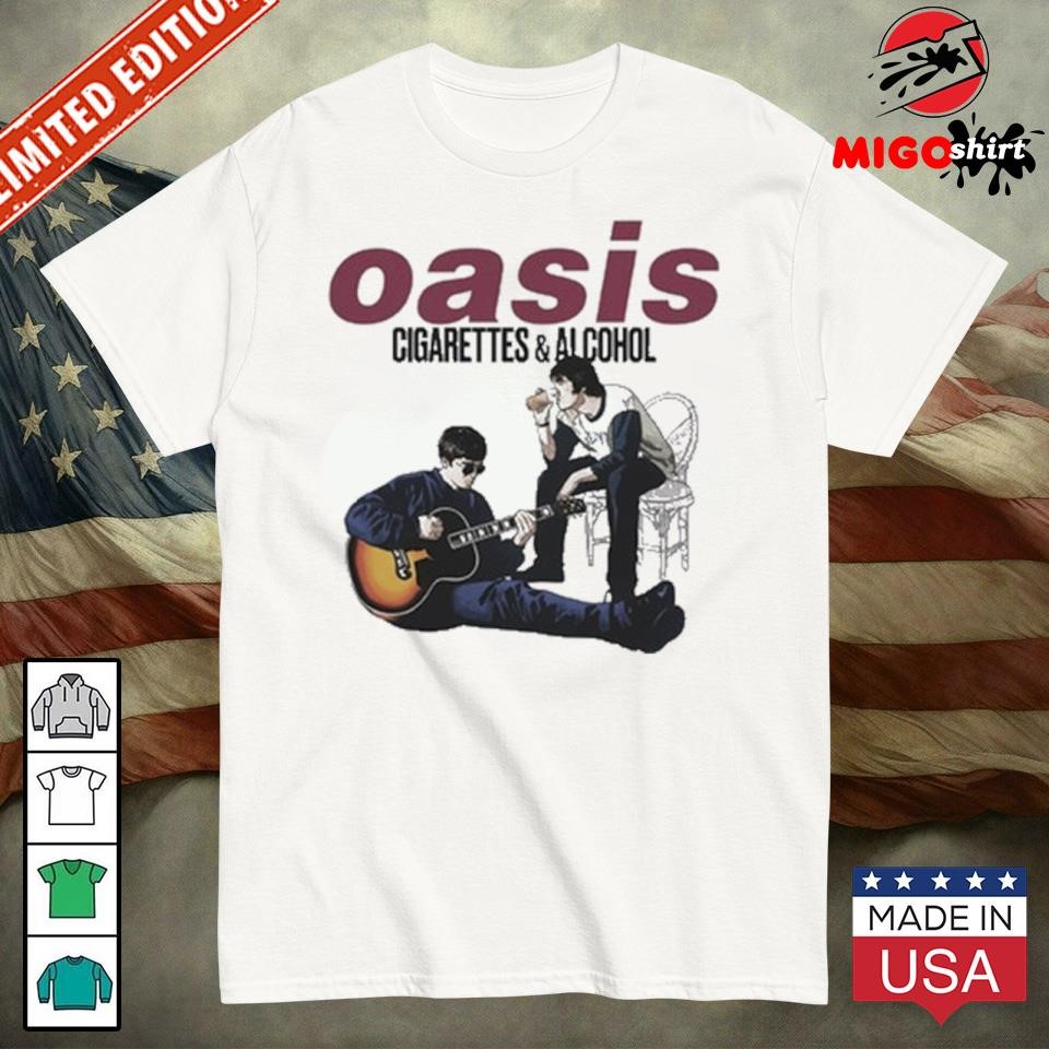 Oasis Cigarettes And Alcohol Shirt