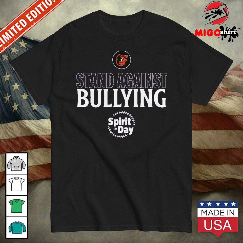 Orioles Stand Against Bullying Shirt