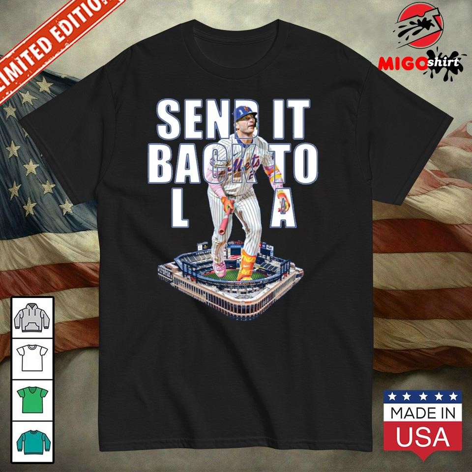 Pete Alonso Send It Back To LA Shirt