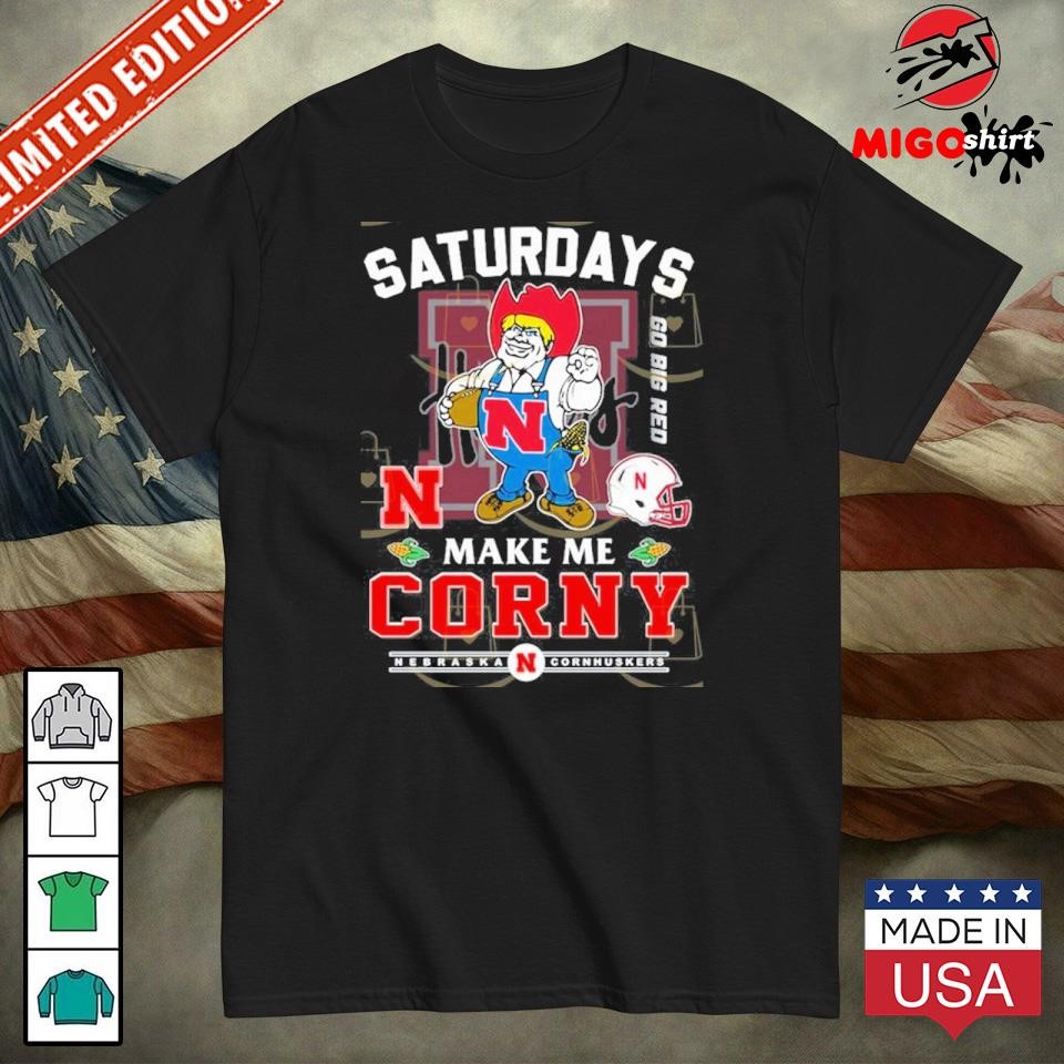 Saturdays Make Me Corny Nebraska Cornhuskers Unisex T-Shirt